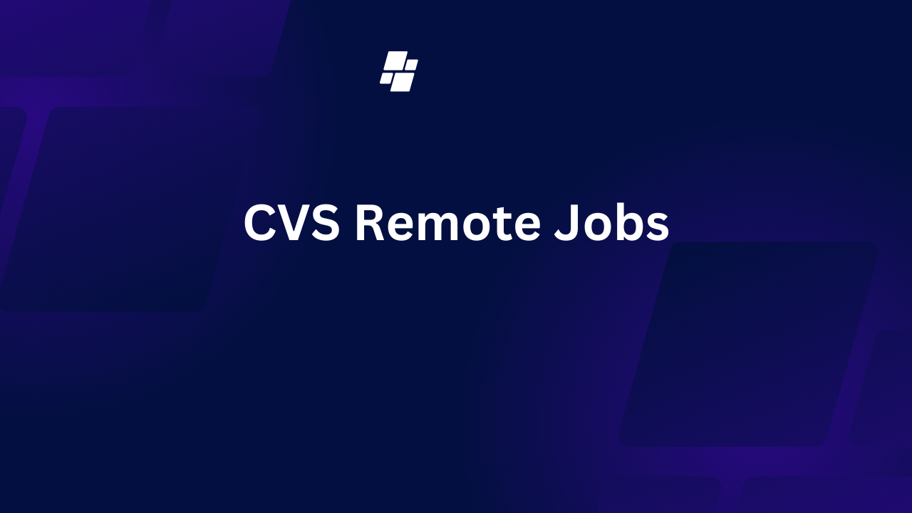 CVS Remote Jobs